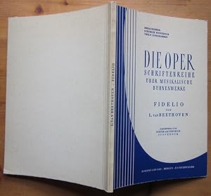 Immagine del venditore per Fidelio von Ludwig van Beethoven. (Die Oper. Schriftenreihe fr muskalische Bhnenwerke). venduto da Antiquariat Roland Ggler