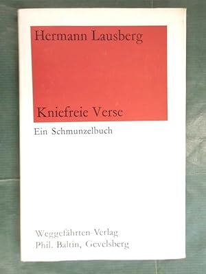 Bild des Verkufers fr Kniefreie Verse - Ein Schmunzelbuch zum Verkauf von Buchantiquariat Uwe Sticht, Einzelunter.