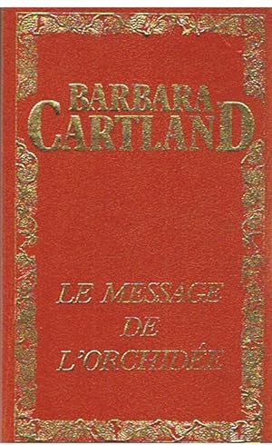 Seller image for Le message de l'orchide for sale by Joie de Livre