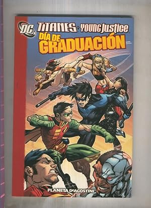 Seller image for Titanes & Young Justice: Dia de graduacion for sale by El Boletin