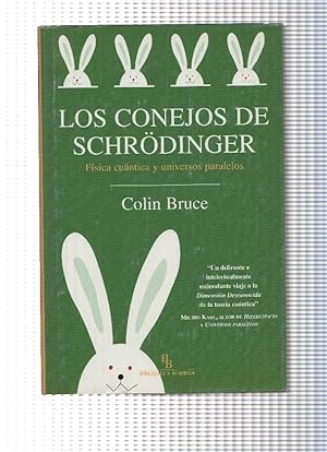 Seller image for Los conejos de Schrodinger for sale by El Boletin