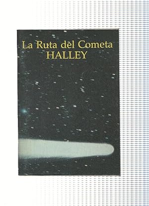 Bild des Verkufers fr La ruta del Cometa Halley zum Verkauf von El Boletin