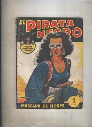 Seller image for El Pirata Negro: Mascara de flores for sale by El Boletin