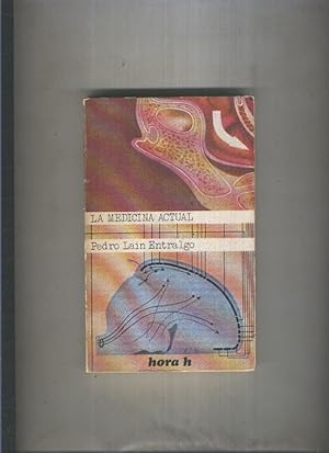 Seller image for Hora H numero 043: La medicina actual for sale by El Boletin