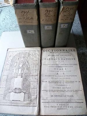 Dictionnaire Francois -Allemand et Allemand - Francois a l'usage des deux Nations rédigé par une ...