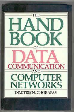 The Handbook of Data Communication and Computer Networks