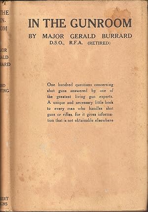 Bild des Verkufers fr IN THE GUNROOM. By Major Sir Gerald Burrard, Bt., D.S.O., R.F.A. (Retired). zum Verkauf von Coch-y-Bonddu Books Ltd