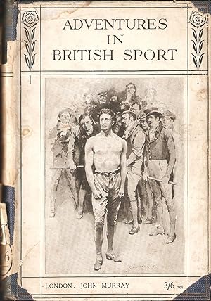 Imagen del vendedor de ADVENTURES IN BRITISH SPORT. By Various Authors. a la venta por Coch-y-Bonddu Books Ltd