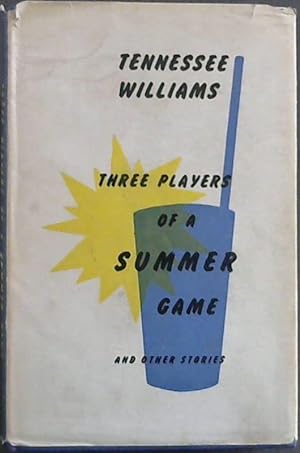 Three Players of a Summer Game and other Stories