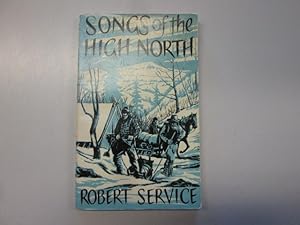 Seller image for Songs of the High North for sale by Goldstone Rare Books