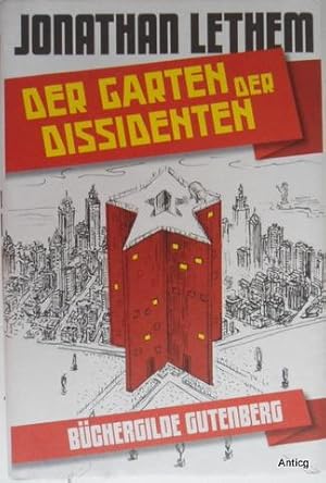 Der Garten der Dissidenten. Übersetzt von Ulrich Blumenbach.