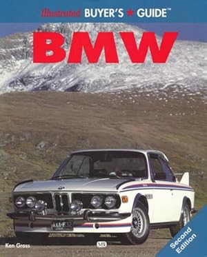 Illustrated BMW Buyer's Guide. Second Edition.