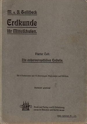 Leitfaden der Erdkunde für Mittelschulen. Vierter Teil: Die außereuropäischen Erdteile.