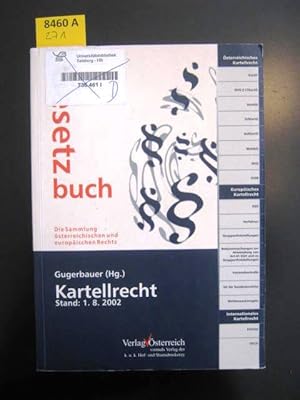 Immagine del venditore per Kartellrecht. Die Sammlung sterreichischen und europischen Rechts. venduto da Augusta-Antiquariat GbR