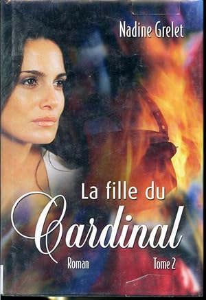 Seller image for La fille du Cardinal Tome 2 for sale by Librairie Le Nord