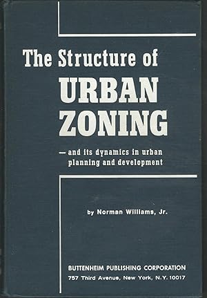 Seller image for The Structure of Urban Zoning- and Its Dynamics in Urban Planning and Development for sale by Dorley House Books, Inc.