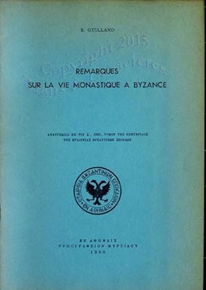 Remarques sur la vie monastique à Byzance.