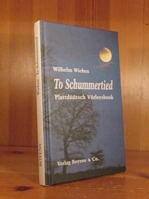 To Schummertied. Plattdüütsch Vörleesbook.