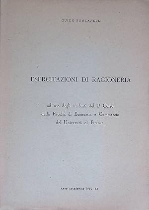 Esercitazioni di ragioneria ad uso degli studenti del I° Corso della Facoltà di Economia e Commer...