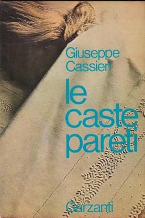 Imagen del vendedor de Le caste pareti a la venta por Arca dei libri di Lorenzo Casi