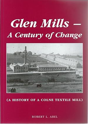 Glen Mills A Century of Change
