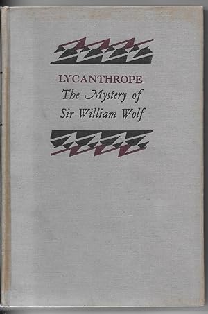 Lycanthrope: The Mystery of Sir William Wolf