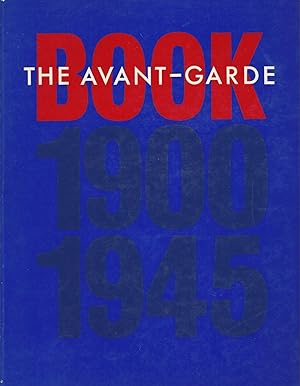 THE AVANT-GARDE BOOK 1900 - 1945 - Franklin Firnance, New York February 24 - May 6, 1989