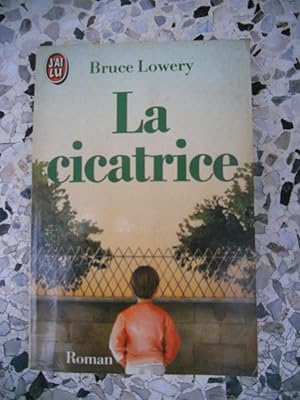 Seller image for La cicatrice for sale by Frederic Delbos