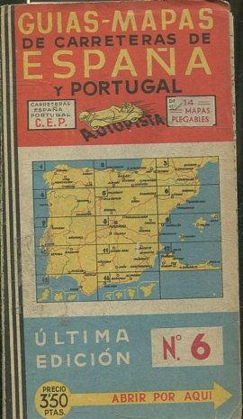 GUIAS-MAPAS DE CARRETERAS DE ESPAÑA Y PORTUGAL Nº6 ( EN 14 MAPAS PLEGABLES).