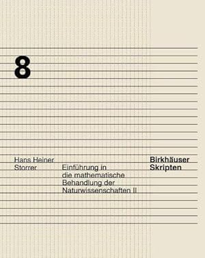 Bild des Verkufers fr Einfhrung in die mathematische Behandlung der Naturwissenschaften. Bd.2 zum Verkauf von AHA-BUCH GmbH