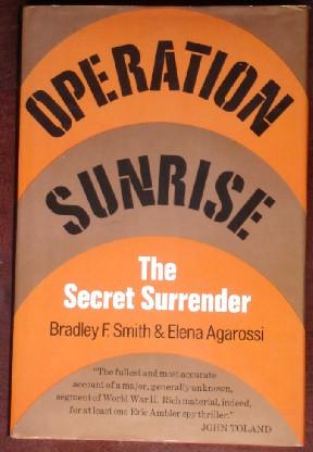 Bild des Verkufers fr Operation Sunrise: The Secret Surrender zum Verkauf von Canford Book Corral