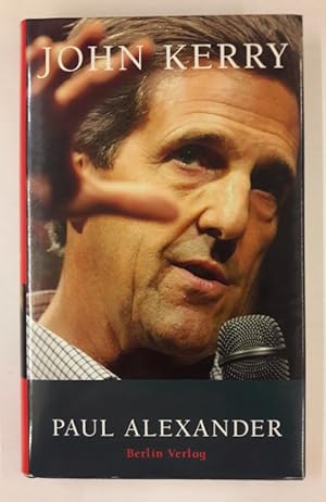 Bild des Verkufers fr John Kerry. zum Verkauf von Der Buchfreund
