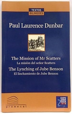 The Mission Of Mr Scatters - La Misión Del Sr. Scatters - The Lynching Of Jube Benson (Inglés - Esp