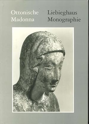 Immagine del venditore per Liebieghaus Monographie. Ottonische Madonna. Band 15 venduto da Libro Co. Italia Srl