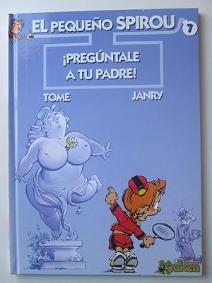 ¡pregúntale A Tu Padre!. Precedido de "Por unos pocos muñecos de peluche"