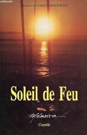 Immagine del venditore per SOLEIL DE FEU MEMOIRE venduto da Le-Livre