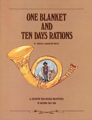 Bild des Verkufers fr ONE BLANKET AND TEN DAYS RATIONS. zum Verkauf von BUCKINGHAM BOOKS, ABAA, ILAB, IOBA