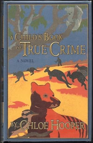 Seller image for The Child's Book of True Crime for sale by Raymond Tait