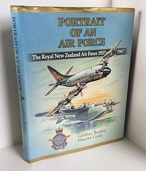 Seller image for Portrait of an Air Force: the Royal New Zealand Air Force 1937-1987 for sale by East Coast Books