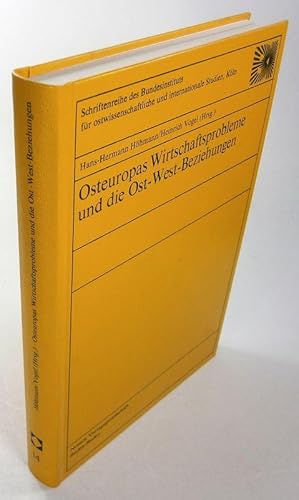 Imagen del vendedor de Osteuropische Wirtschaftsprobleme und die Ost - West - Beziehungen. (Osteuropa und der internationale Kommunismus Band 14. Schriftenreihe des Bundesinstituts fr ostwissenschaftliche und internationale Studien, Kln). a la venta por Brbel Hoffmann