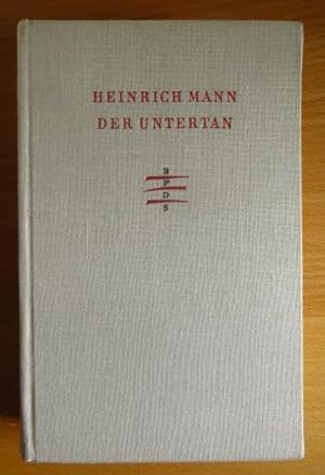 Der Untertan : Roman. Bibliothek fortschrittlicher deutscher Schriftsteller
