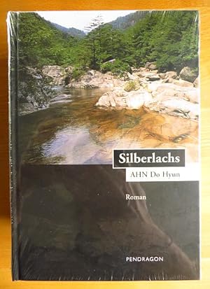 Seller image for Silberlachs : Roman. Ahn . bers. und mit einem Nachw. von Ki-Hyang Lee / Edition moderne koreanische Autoren for sale by Antiquariat Blschke
