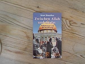 Seller image for Zwischen Allah und Arafat. for sale by Antiquariat Bookfarm