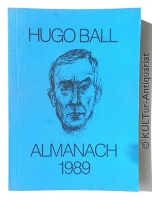 Bild des Verkufers fr Hugo Ball : Almanach - 1989. zum Verkauf von KULTur-Antiquariat