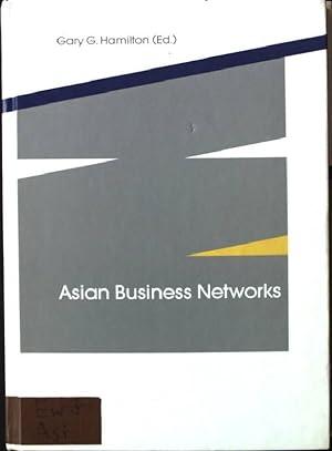 Seller image for Asian Business Networks de Gruyter Studies in Organization, Band 64 for sale by books4less (Versandantiquariat Petra Gros GmbH & Co. KG)
