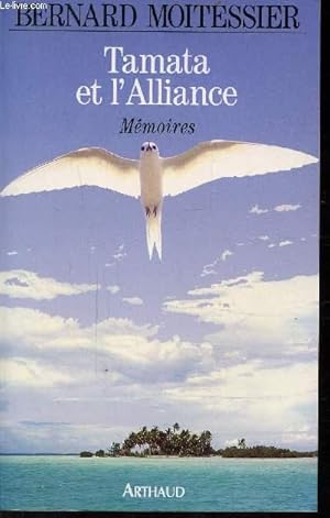 Image du vendeur pour TAMATA ET L'ALLIANCE MEMOIRES mis en vente par Le-Livre