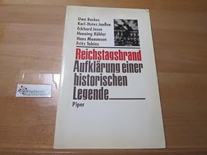 Bild des Verkufers fr Reichstagsbrand - Aufklrung einer historischen Legende. Uwe Backes . Mit e. Vorw. von Louis de Jong zum Verkauf von Antiquariat im Kaiserviertel | Wimbauer Buchversand