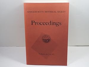 Proceedings of the Massachusetts Historical Society Volume 90