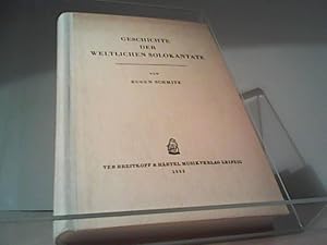 Geschichte der Kantate und des geistlichen Konzerts; I. Teil: Geschichte der weltlichen Solokantate.