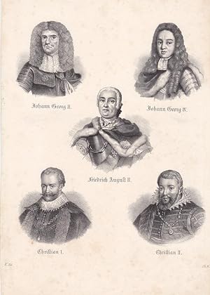 Johann Georg II., Johann Georg IV., Friedrich August II., Christian I., Christian II., Lithgoraph...